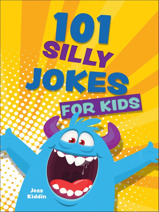 Title details for 101 Silly Jokes for Kids by Editors of Ulysses Press - Available